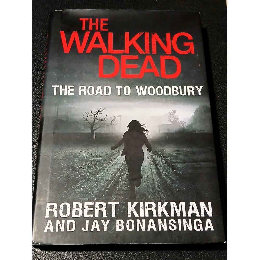 The Walking Dead: The Road to Woodbury Hardcover Book #2